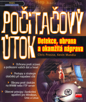 Počítačový útok Detekce, obrana a okamžitá náprava