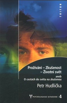Kniha Prožívání - zkušenost - životní svět