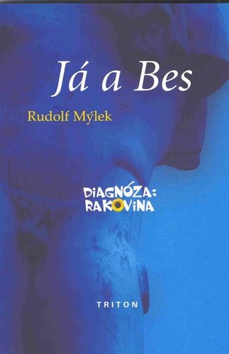 Kniha Já a Bes - Diagnóza: rakovina