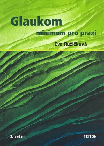 Glaukom-minimum pro praxi
