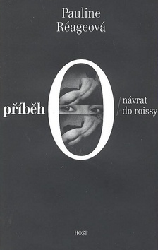 Příběh O/ Návrat do Roissy