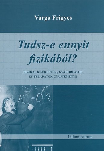 Tudsz-e ennyit fizikából?