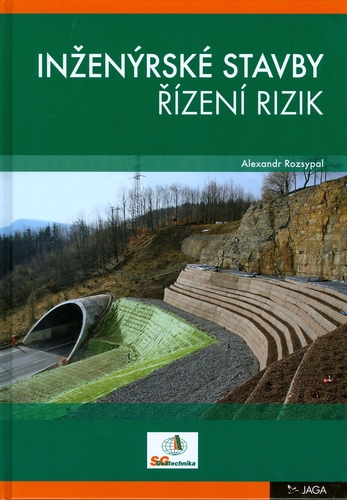 Kniha Inženýrské stavby, řízení rizik - Alexandr Rozsypal