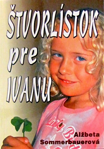 Štvorlístok pre Ivanu