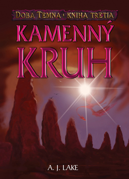 Kamenný kruh (3) Doby temna