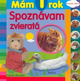 Spoznávam zvieratá Mám 1 rok