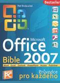 Microsoft OFFICE 2007 - Bible - Průvodce pro každého