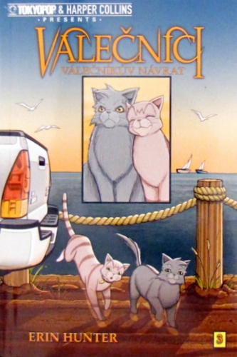 Válečníci 3 - Válečníkův návrat