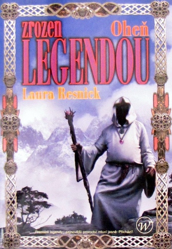 Zrozen legendou 1 - Oheň