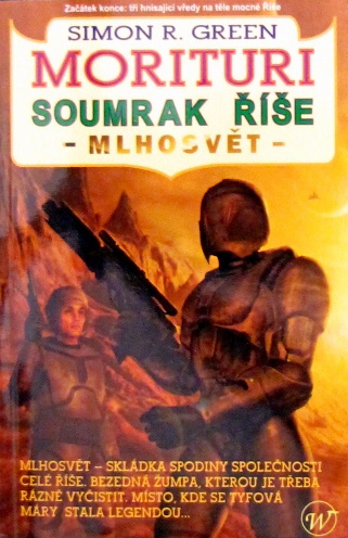 Morituri - Soumrak říše - Mlhosvět