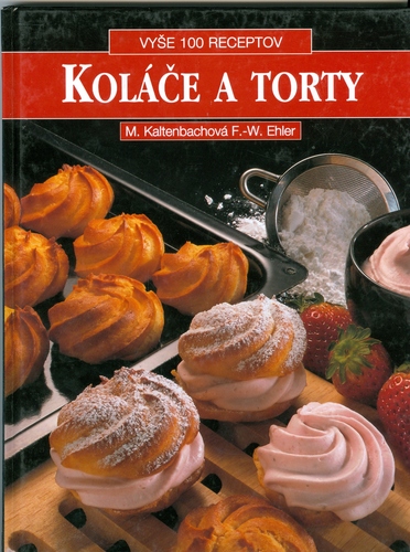 Vyše 100 receptov - koláče a torty