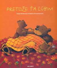 Pretože ťa ľúbim