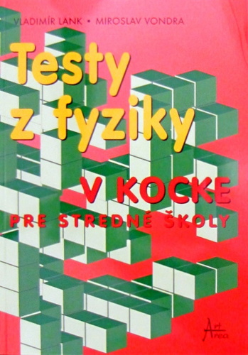 Testy z fyziky v kocke pre SŠ