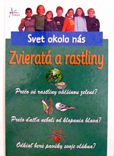 Svet okolo nás Zvieratá a rastliny