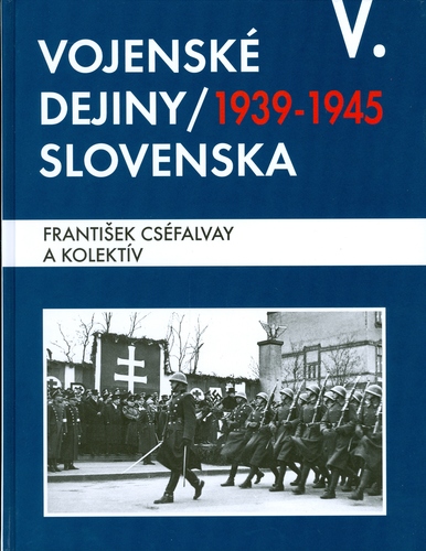 Vojenské dejiny Slovenska 1939-1945