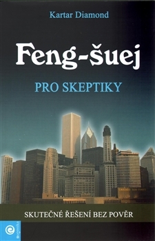 Feng-Šuej pro skeptiky - Kartar Diamond