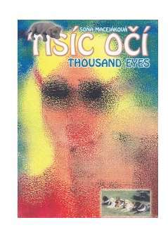 Tisíc očí/Thousand eyes