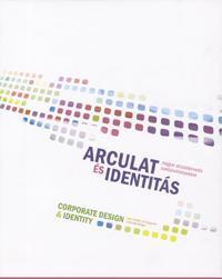 Arculat és identitás Corporate Design & Identity