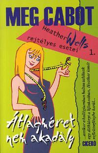 Heather Wells rejtélyes esetei 1.