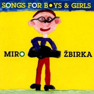Kniha Žbirka Miro - Songs For Boys & Girls CD