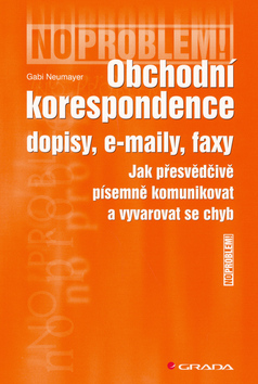 Obchodní korespondence – dopisy, e–maily, faxy