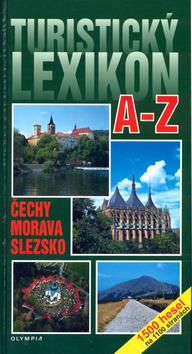 Turistický lexikon A-Z Čechy Morava Slezsko
