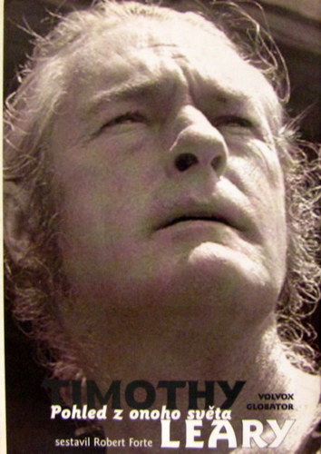 Timothy Leary:Pohled z onoho světa