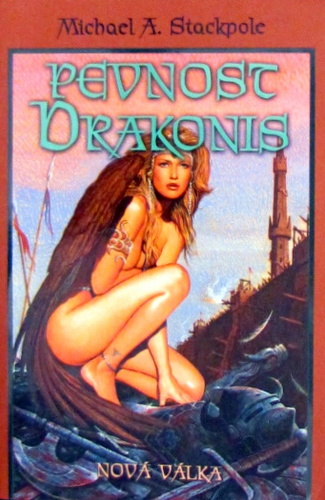Kniha Pevnost Drakonis Nová válka - Michael A. Stackpole,Konstantin Šindelář