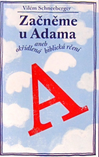 Začněme u Adama