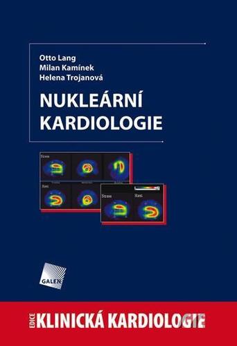 Nukleárni kardiologie - Kolektív autorov