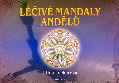 Léčivé mandaly andelů - Jiřina Lockerová