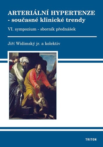 Arterialní hypertenze - současné klinické trendy