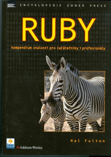 Ruby - kompendium znalostí pro začátečníky i profesionály