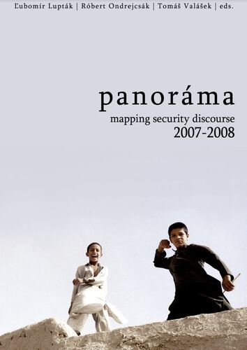 Panoráma. Mapping Security Discourse 2007-2008