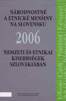 Kniha Národnostné a etnické menšiny na Slovensku 2006 - Gábor Lelkes,Károly Tóth