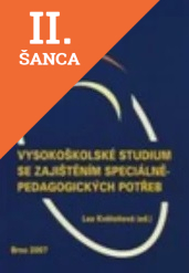 Lacná kniha Vysokoškolské studium se zajištěním speciálněpedagogických potřeb