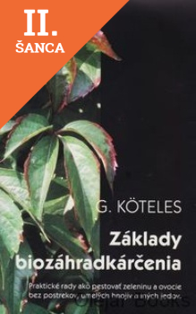 Lacná kniha Základy biozáhradkárčenia