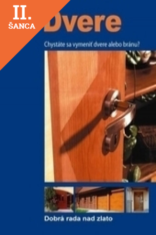Lacná kniha Chystáte sa vymeniť dvere alebo bránu?