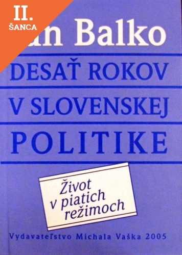 Lacná kniha Desať rokov v slovenskej politike
