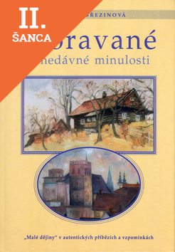 Lacná kniha Moravané v nedávné minulosti