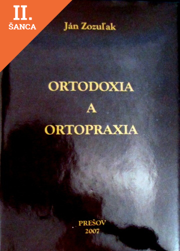 Lacná kniha Ortodoxia a ortopraxia