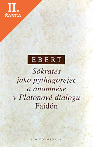Lacná kniha Sókratés jako pythagorejec a anamnése v Platónově diaogu Faidón