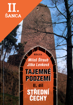 Lacná kniha Tajemné podzemí 2. díl - Střední Čechy