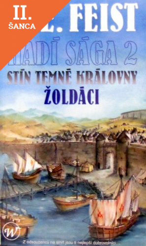 Lacná kniha Hadí sága 2 - Stín temné královny - Žoldáci