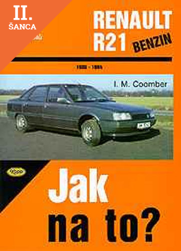 Lacná kniha RENAULT 21 benzin 1986 - 1994 č. 51