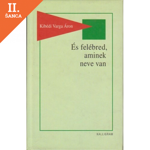 Lacná kniha És felébred, aminek neve van