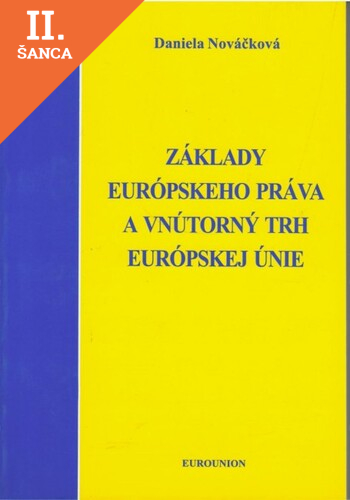 Lacná kniha Základy európskeho práva a vnútorný trh Európskej únie
