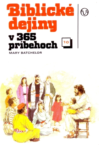 Biblické dejiny v 365 príbehoch - zošit 10