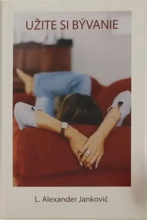 Užite si bývanie