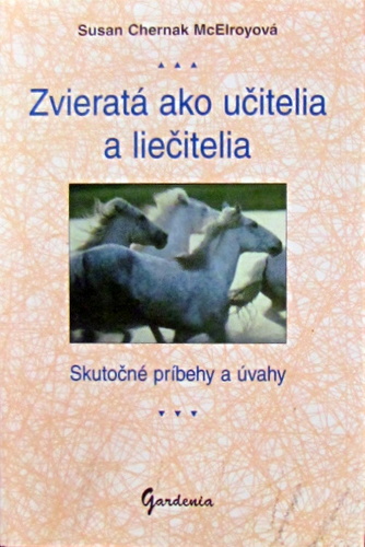 Zvieratká ako učitelia a liečitelia